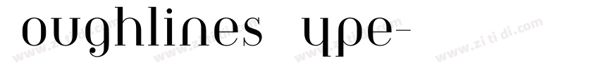 Roughlines Type字体转换